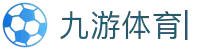 九游体育APP官方下载- J9 Jiuyou Sports